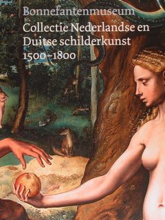 Bonnefantenmuseum - Collectie Nederlandse en Duitse schilderkunst 1500-1800.