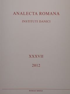 ANALECTA ROMANA. Instituti Danici. XXXVII/2012.