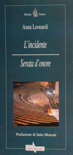 L'incidente. Serata d'onore.