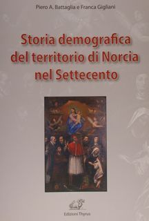 Storia demografica del territorio di Norcia nel Settecento.