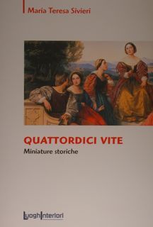 Quattordici vite. Miniature storiche.