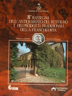 8^ Rassegna dell'antiquariato del restauro e dei prodotti tradizionali della …