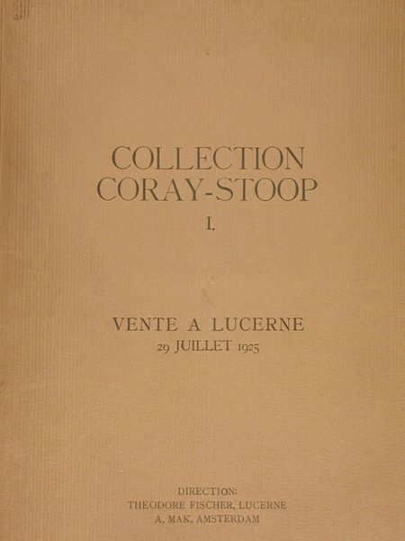 Collection Coray-Stoop I. Vente a Lucerne, 29 Juillet 1925.