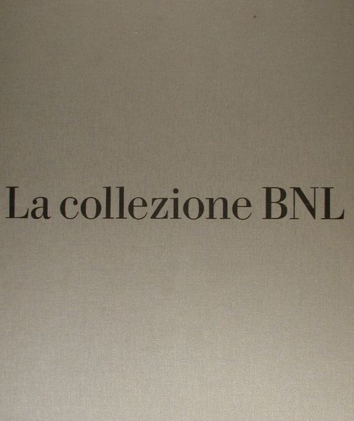 La Collezione BNL.