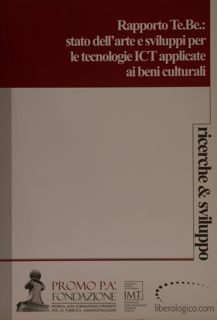 Rapporto Te.Be.: stato dell'arte e sviluppi per le tecologie ICT …