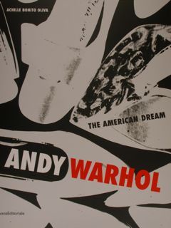 The american dream. Andy Warhol. Porto Cervo, 22 giugno - …