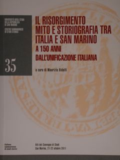 Il Risorgimento. Mito e storiografia tra Italia e San Marino …