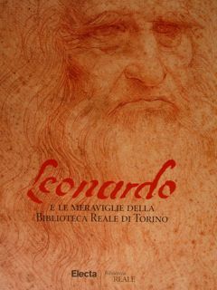 Leonardo e le meraviglie della Biblioteca Reale di Torino. Torino, …