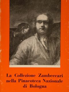 La Collezione Zambeccari nella Pinacoteca Nazionale di Bologna. Indagine di …