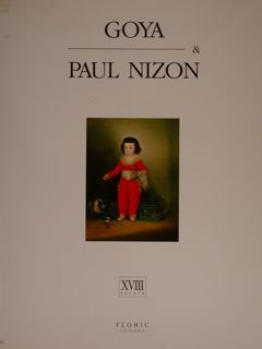 Goya & Paul Nizon. XVIII secolo. (vol. 4).