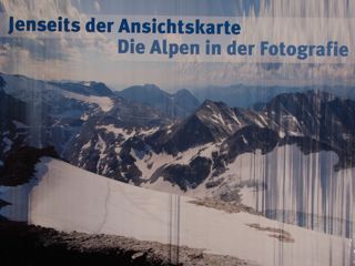 Jenseits der Ansichtskarte. Die Alpen in der Fotografie. Galerie Stihl …