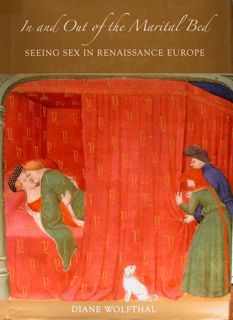 In and Out of the Marital Bed. Seeing in Renaissance …