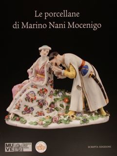 Le porcellane di Marno Nani Mocenigo. Venezia, 14 giugno - …