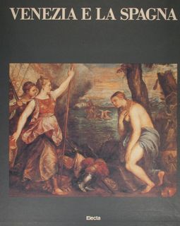 Venezia e la Spagna.