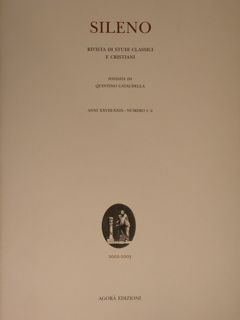 Sileno. Rivista di studi classici e cristiani. Fondata da Quintino …