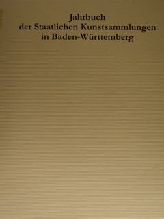 Jahrbuch der Staatlichen Kunstsammlungen in Baden-Wurttemberg. 40/2003