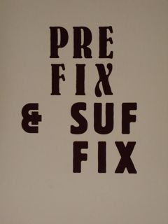 Prefix & Suffix. Berlin, 08.12.2012 - 02.03.2013.