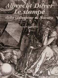 Albrecht Durer. Le Stampe della collezione di Novara.