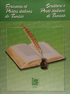 Ecrivains et Poetes italiens de Tunisie. Scittori e Poeti italiani …