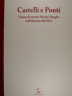 Castelli e Ponti. L'opera del maestro Nicola Zabaglia nell'edizione del …