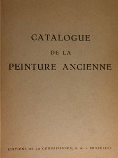 Musees Roiyaux des Beaux.Arts de Belgique. Catalogue de la Peinture …