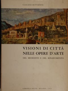 Visioni di città nelle opere d'arte del medioevo e del …