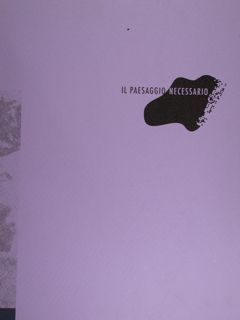 Il paesaggio necessario. Omaggio a Giorgio Morandi. Grizzana Morandi, 26 …