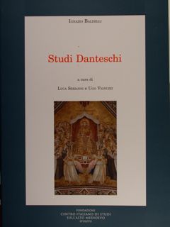 Studi Danteschi. Saggi 16. Collana della Società internazionale di studi …