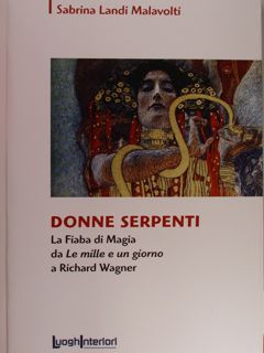 Donne serpenti. La Fiaba di Magia da 'le mille e …