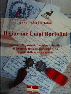Il giovane Luigi Bartolini. I pensieri, le passioni, l'ambiente cittadino …