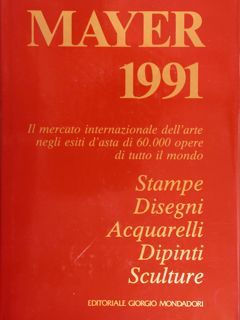 Mayer 1991. Il mercato internazionale dell'arte negli esiti d'asta di …