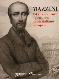 Mazzini. Vita. avventure e pensiero di un italiano europeo.