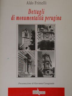Dettagli di monumentalità perugina.