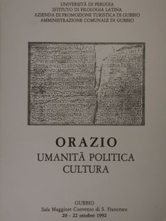 Orazio. Umanità Politica Cultura. Guggio, 20-22 ottobre 1992.