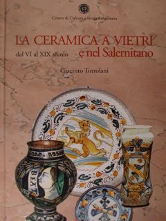 La Ceramica a Vietri e nel Salernitano dal VI al …