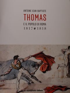 Antoine Jean-Baptiste Thomas e il popolo di Roma, 1817 - …