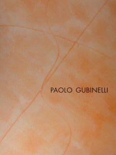 Paolo Gubinelli. Opere inedite su carta 1970-2005. Matelica, 1 Aprile …