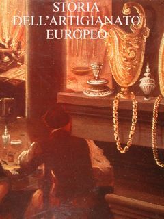 Storia dell'artigianato europeo.