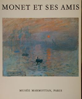 Monet et ses amis. Le legs Michel Monet.La donation Donop …