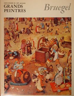 Grand Peintres. Bruegel.