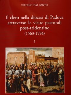 Il clero nella diocesi di Padova attraverso le visite pastorali …
