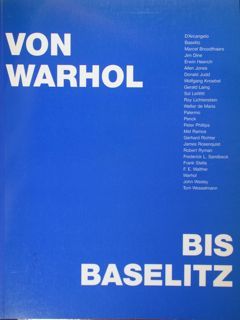 Von Warhol bis Baselitz. Graphik aus dem Besitz des Vereins …