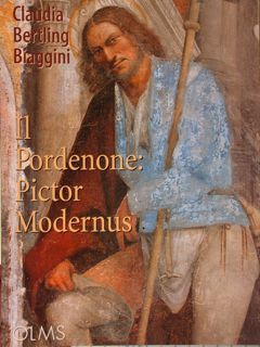 IL Pordenone Pictor Modernus. Zum Umgang mit Bildrhetorik und Perspektive …