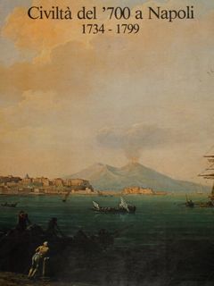 Civiltà del '700 a Napoli. 1734-1799. Vol. Primo. Napoli, dicembre …