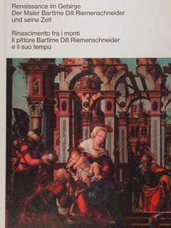 Renaissance im Gebirge. Der Maler Bartlme Dill Riemenschneder und seine …