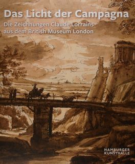 Das Licht der Campagna. Die Zeichnungen Claude Lorrains aus dem …