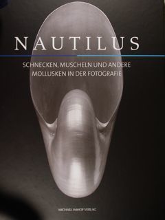 Nautilus. Schnecken, Muscheln und anderew Mollusken in der fotografie. Oldenburg, …