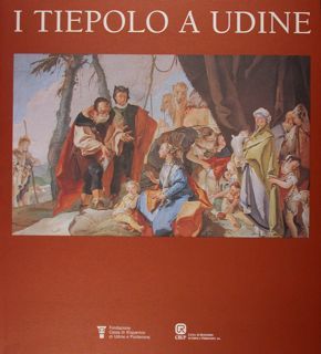 Tiepolo a Udine.