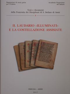 Il Laudario 'Illuminati' e la costellazione assisiate.