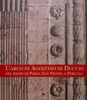 L'Arco di Agostino di Duccio nel rione di Porta San …